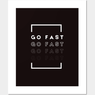 Go fast car quote Posters and Art